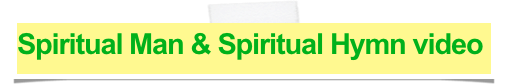 Spiritual Man & Spiritual Hymn video 